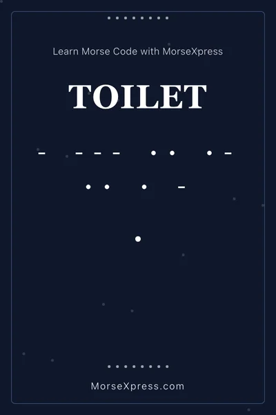 Toilet Morse Code Share Card - Learn with MorseXpress