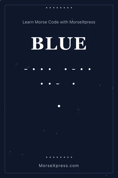 Blue Morse Code Share Card - Learn with MorseXpress