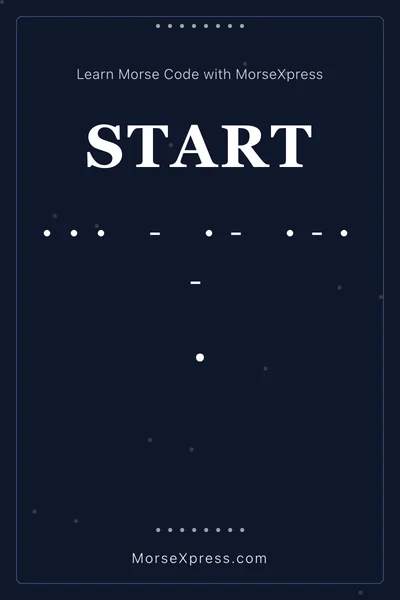 Start Morse Code Share Card - Learn with MorseXpress