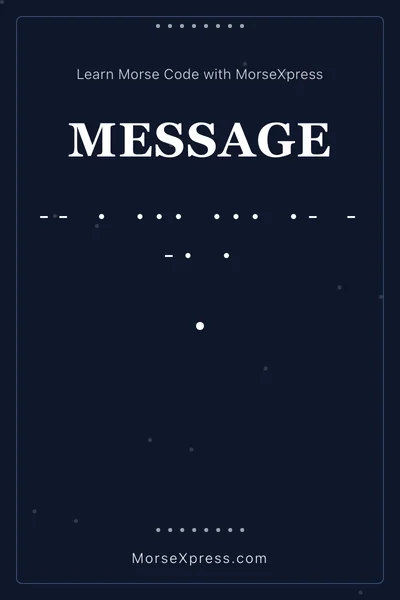 Message Morse Code Share Card - Learn with MorseXpress
