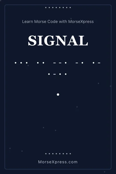 Signal Morse Code Share Card - Learn with MorseXpress