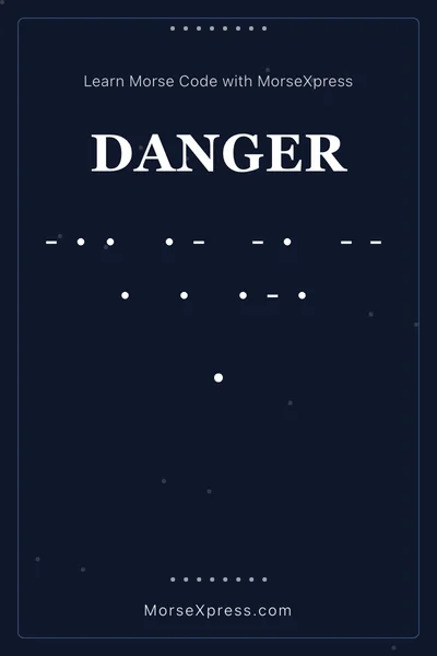 Danger Morse Code Share Card - Learn with MorseXpress