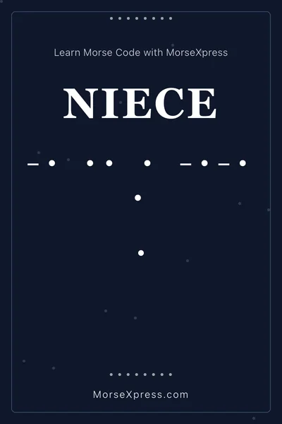 Niece Morse Code Share Card - Learn with MorseXpress