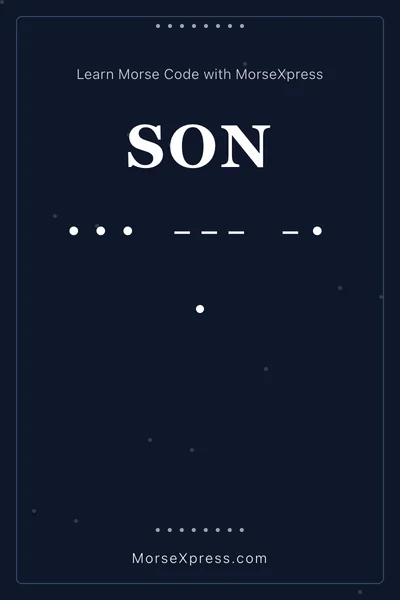 Son Morse Code Share Card - Learn with MorseXpress