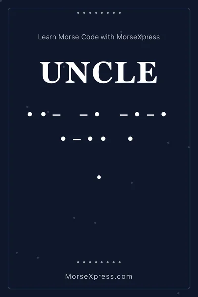 Uncle Morse Code Share Card - Learn with MorseXpress