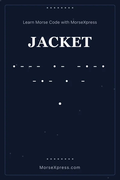 Jacket Morse Code Share Card - Learn with MorseXpress