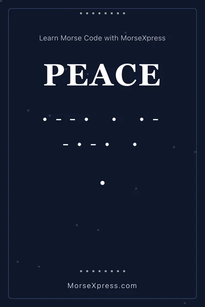 Peace Morse Code Share Card - Learn with MorseXpress