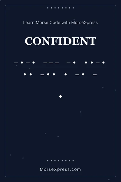 Confident Morse Code Share Card - Learn with MorseXpress