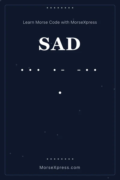 Sad Morse Code Share Card - Learn with MorseXpress