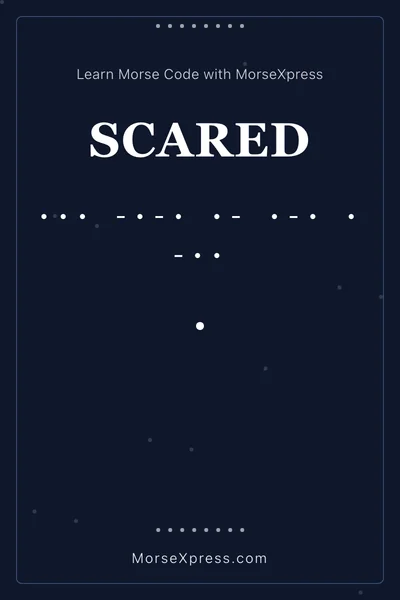 Scared Morse Code Share Card - Learn with MorseXpress