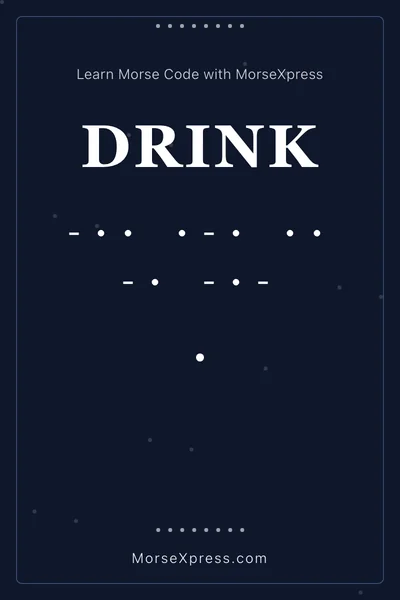 Drink Morse Code Share Card - Learn with MorseXpress