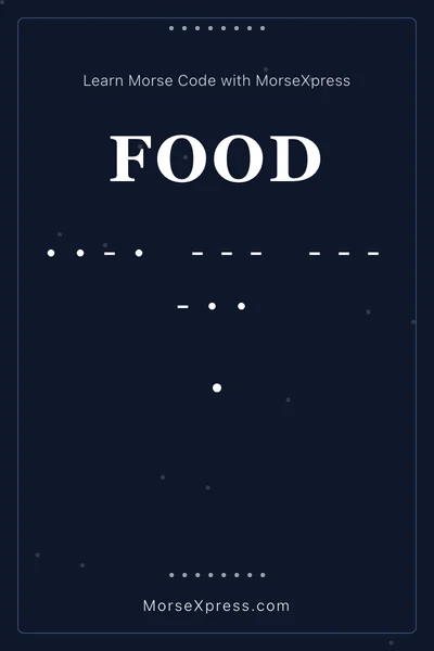 Food Morse Code Share Card - Learn with MorseXpress