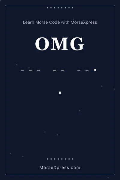 Omg Morse Code Share Card - Learn with MorseXpress