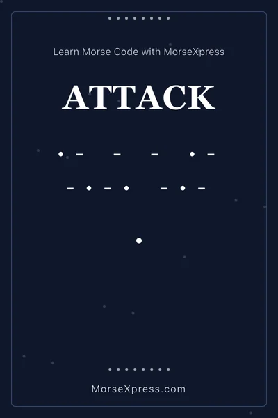 Attack Morse Code Share Card - Learn with MorseXpress