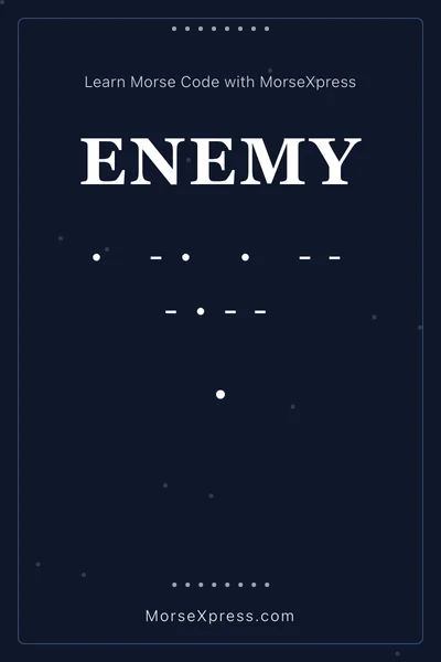 Enemy Morse Code Share Card - Learn with MorseXpress