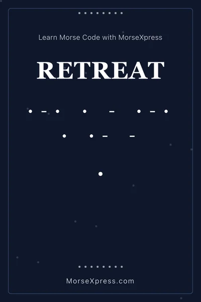 Retreat Morse Code Share Card - Learn with MorseXpress