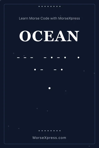Ocean Morse Code Share Card - Learn with MorseXpress