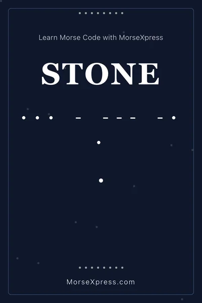 Stone Morse Code Share Card - Learn with MorseXpress