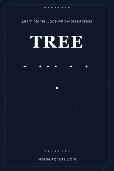 Tree Morse Code Share Card - Learn with MorseXpress