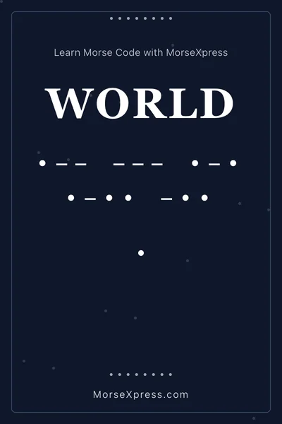 World Morse Code Share Card - Learn with MorseXpress