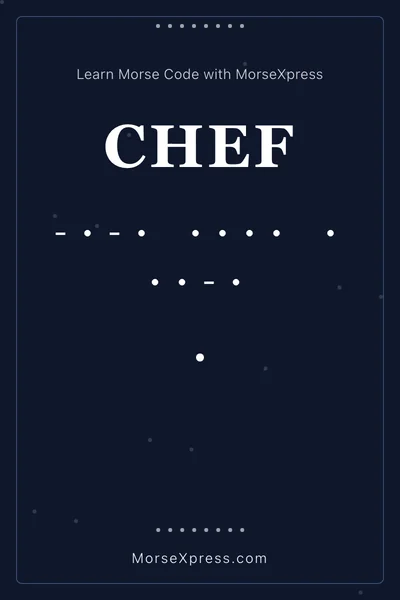 Chef Morse Code Share Card - Learn with MorseXpress
