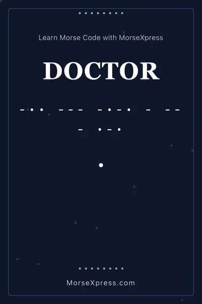 Doctor Morse Code Share Card - Learn with MorseXpress
