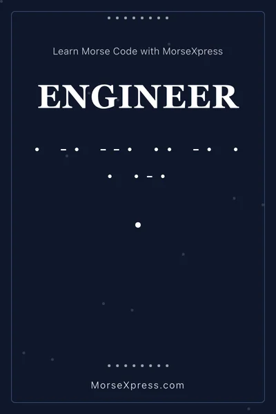 Engineer Morse Code Share Card - Learn with MorseXpress