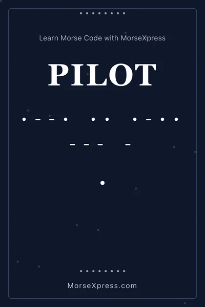 Pilot Morse Code Share Card - Learn with MorseXpress