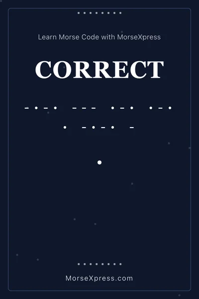 Correct Morse Code Share Card - Learn with MorseXpress
