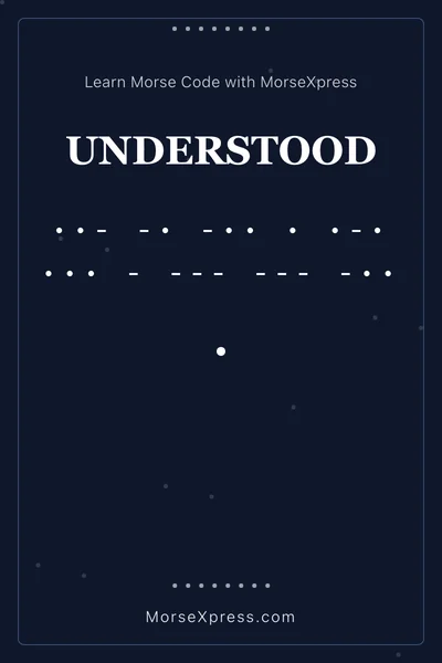 Understood Morse Code Share Card - Learn with MorseXpress