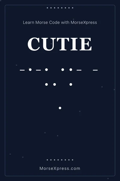 Cutie Morse Code Share Card - Learn with MorseXpress