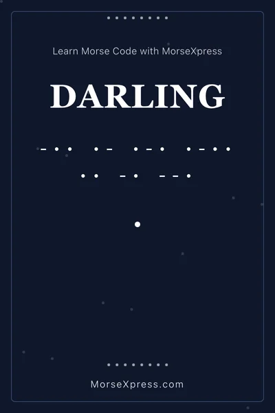 Darling Morse Code Share Card - Learn with MorseXpress
