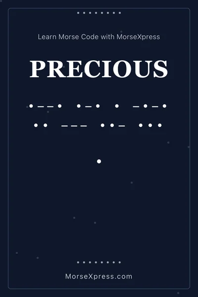 Precious Morse Code Share Card - Learn with MorseXpress