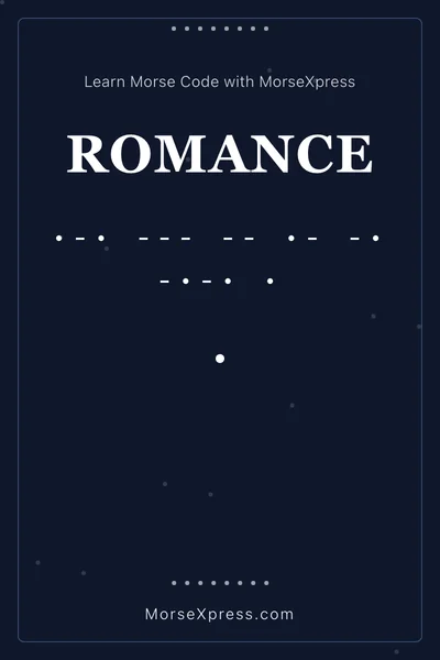 Romance Morse Code Share Card - Learn with MorseXpress