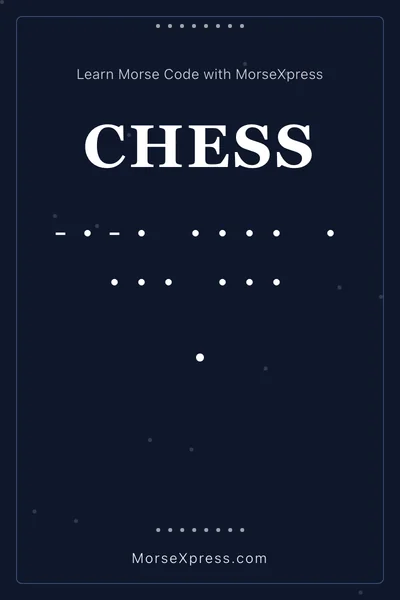 Chess Morse Code Share Card - Learn with MorseXpress