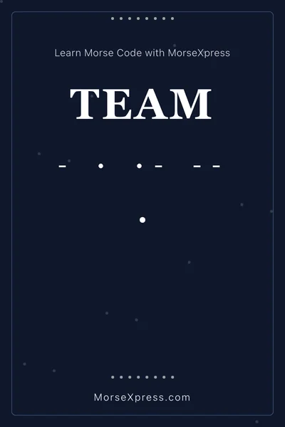 Team Morse Code Share Card - Learn with MorseXpress