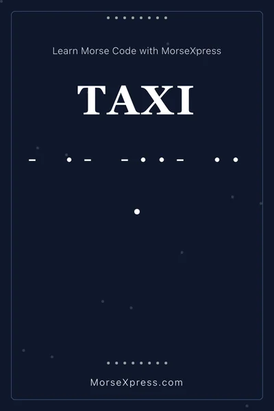 Taxi Morse Code Share Card - Learn with MorseXpress