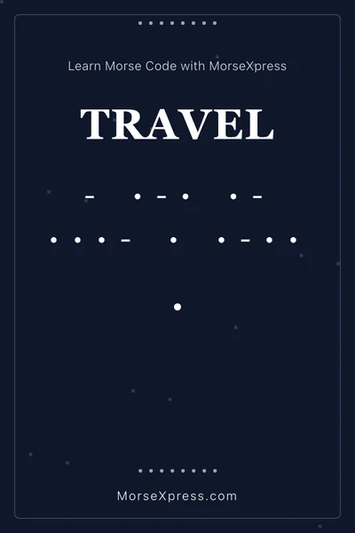 Travel Morse Code Share Card - Learn with MorseXpress