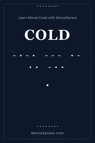 Cold Morse Code Share Card - Learn with MorseXpress